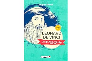 Léonard de vinci, l'enfance d'un génie: roman à partir de 8 ans