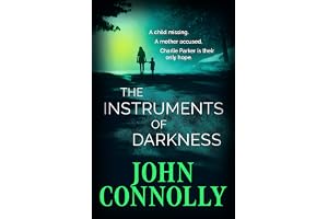 The Instruments of Darkness: A Charlie Parker Thriller