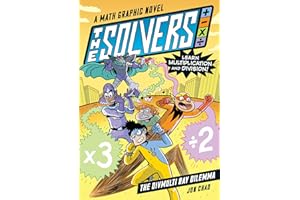The Solvers Book #1: The Divmulti Ray Dilemma: A Math Graphic Novel: Learn Multiplication and Division!