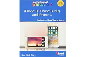 Teach Yourself VISUALLY iPhone 8, iPhone 8 Plus, and iPhone X (Teach Yourself VISUALLY (Tech))