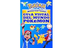 Guía visual del mundo Pokémon (Libro oficial) (Guía Pokémon): ¡Hazte con todos!