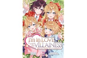 I'm in Love with the Villainess: She's so Cheeky for a Commoner (Light Novel) Vol. 3