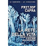 La rete della vita. Perché l'altruismo è alla base dell'evoluzione