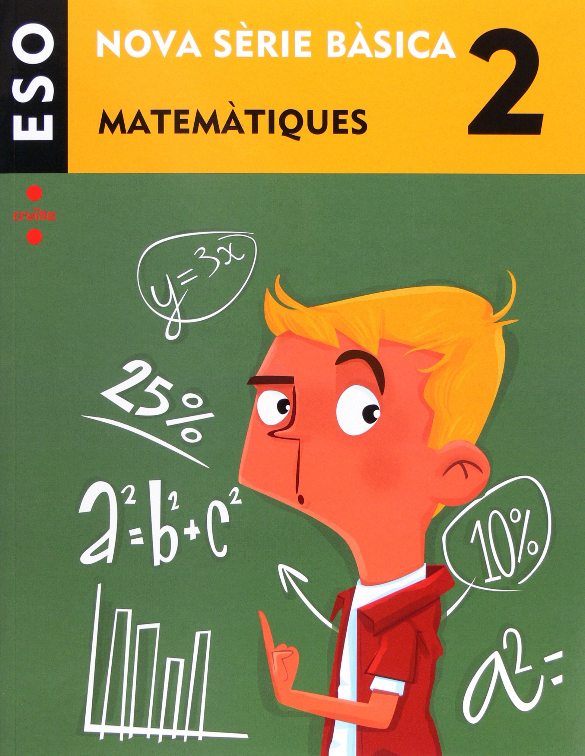Matemàtiques. 2 ESO. Nova Sèrie Bàsica