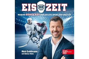 Eiszeit!: Warum Eishockey der geilste Sport der Welt ist