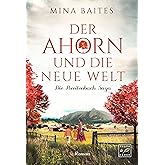 Der Ahorn und die neue Welt (Die Breitenbach Saga, Band 5)
