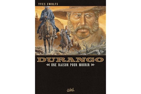 Durango T08: Une raison pour mourir