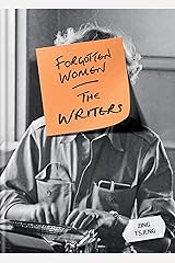 Forgotten Women: The Writers Kindle Edition