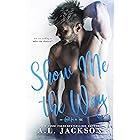 Show Me the Way (Fight for Me Book 1)