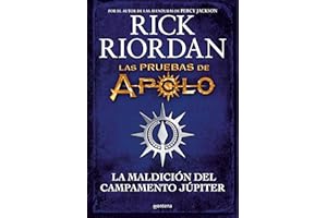 Las pruebas de Apolo - La maldición del Campamento Júpiter: A Probatio's Journal: an Official Rick Riordan Companion Book (Montena)