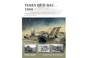 Tanks of D-Day 1944: Armor on the beaches of Normandy and southern France (New Vanguard)