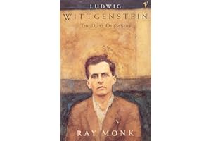 Ludwig Wittgenstein: The Duty of Genius