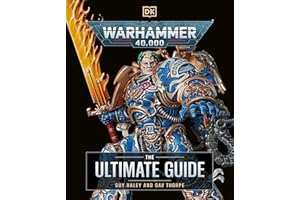 Warhammer 40,000 The Ultimate Guide