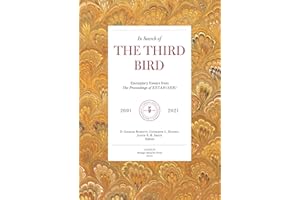 In Search Of The Third Bird: Exemplary Essays from The Proceedings of ESTAR(SER), 20012020