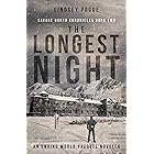 The Longest Night: An Apocalyptic Outbreak Survival Story (Savage North Chronicles Book 2) (English Edition)