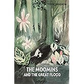 The Moomins and the Great Flood: Tove Jansson