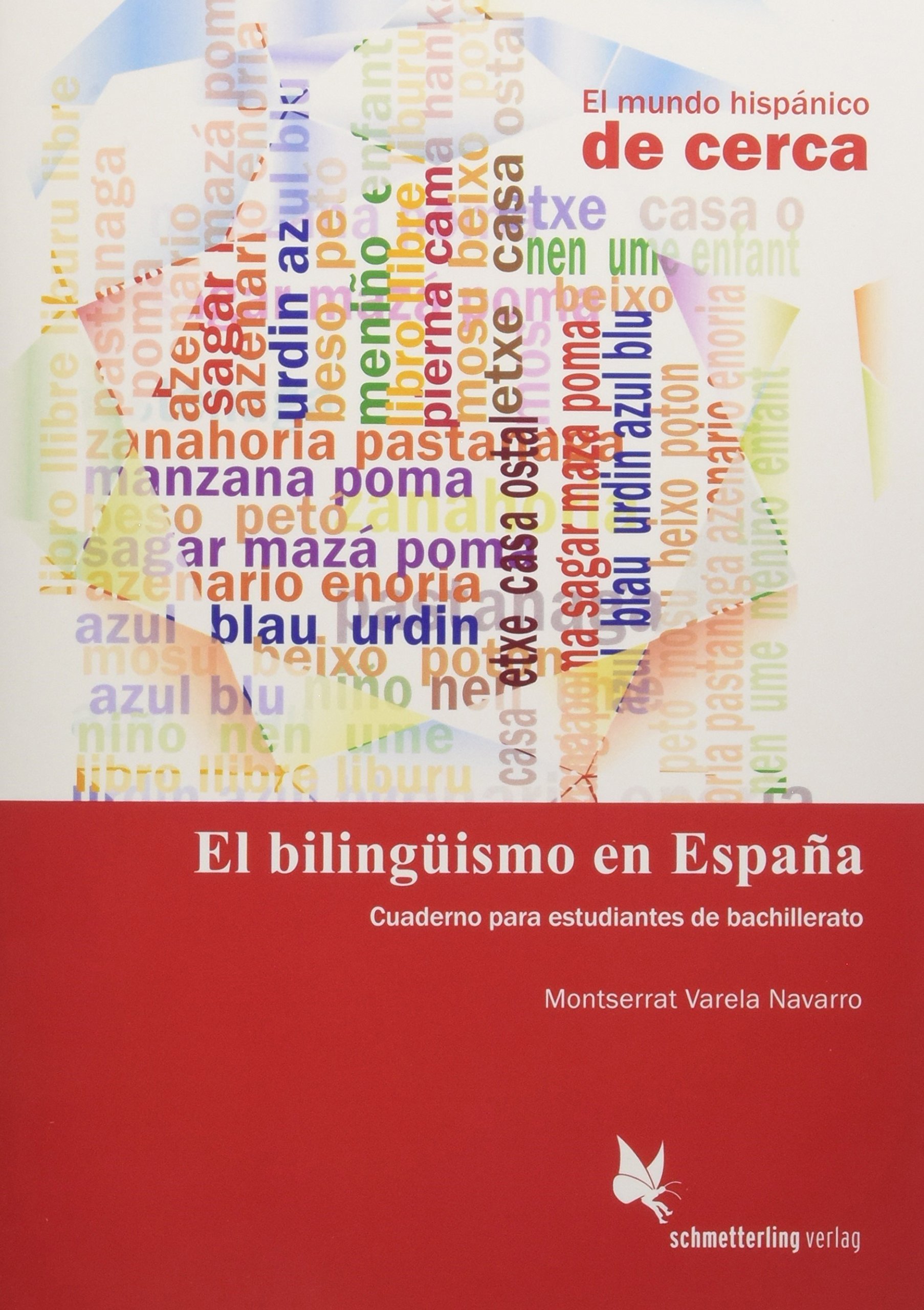 El bilingüismo en España : Cuaderno para estudiantes de bachillerato