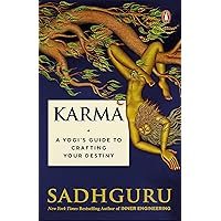 Karma: A Yogi's Guide to Crafting Your Destiny