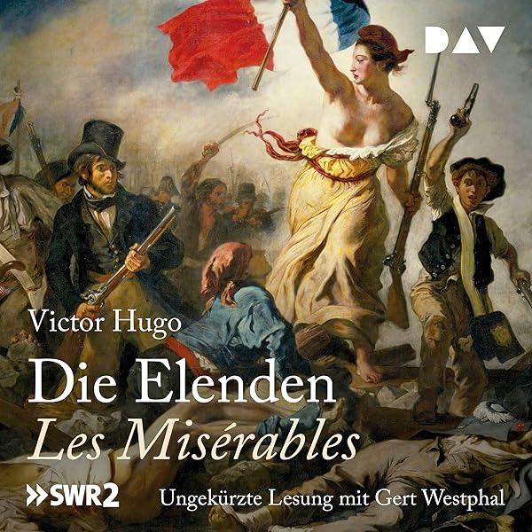 Die Elenden Les Miserables Horbuch Download Amazon De Victor Hugo Gert Westphal Der Audio Verlag Audible Audiobooks