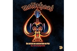Motörhead: Der Aufstieg der lautesten Band der Welt – Eine autorisierte Graphic Novel