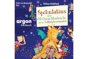 Spekulatius der Weihnachtsdrache und das Lebkuchenwunder: Spekulatius 3