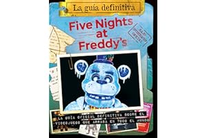 Five Nights at Freddy's - La guía definitiva (Roca Infantil y Juvenil)