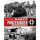 The History of the Panzerjäger: Volume 2: From Stalingrad to Berlin 1943–45