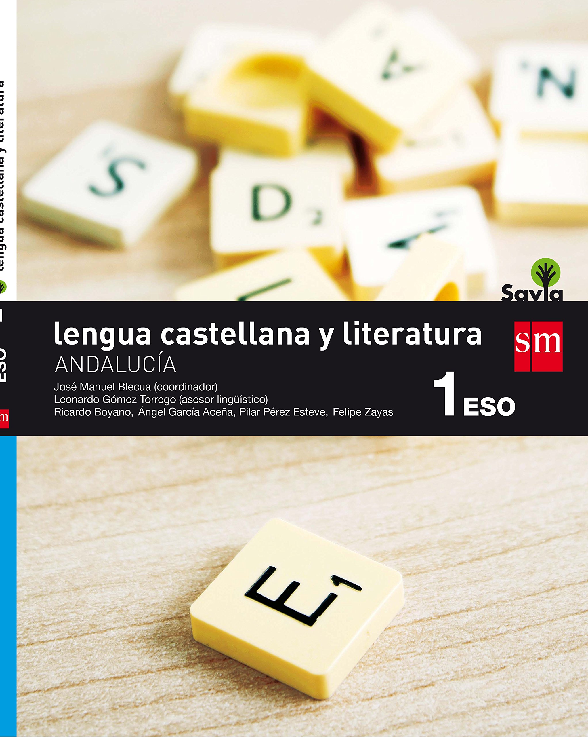 Lengua castellana y literatura. 1 ESO. Savia. Andalucía
