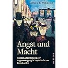 Angst und Macht: Herrschaftstechniken der Angsterzeugung in kapitalistischen Demokratien (German Edition)