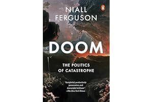 Doom: The Politics of Catastrophe