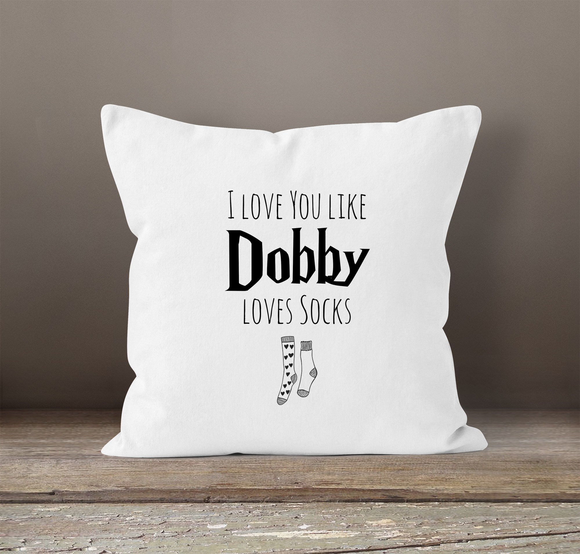 MoonWorks-Kissen-Bezug-I-Love-You-Like-Dobby-Loves-Socks-Geschenk-Liebe-Valentinstag-Jahrestag-Hochzeitstag-wei-40cm-x-40cm