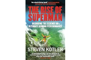 Quercus The Rise of Superman: Decoding the Science of Ultimate Human Performance