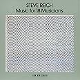 Reich: Music for 18 Musicians