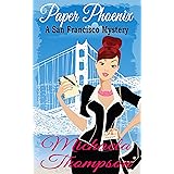 Paper Phoenix: A Mystery of San Francisco in the '70s (A Classic Cozy--with Romance!)