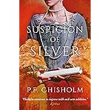 A Suspicion of Silver (Sir Robert Carey Mysteries Book 9)