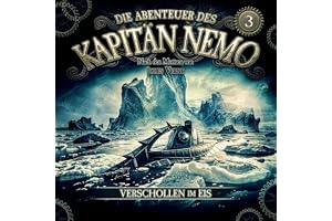 Verschollen im Eis: Die Abenteuer des Kapitän Nemo, Band 3