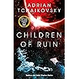 Children of Ruin (The Children of Time Novels, 2)