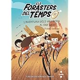 Els Forasters del temps 1: L'aventura dels Vallbona al Far West