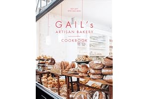 Gail's Artisan Bakery Cookbook: the stunningly beautiful cookbook from the ever-popular neighbourhood bakery