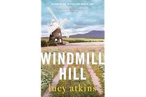 Windmill Hill: a gripping mystery of hidden secrets and loyal friendships