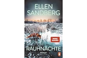 Rauhnächte: Thriller - Atmosphärische Spannung von der SPIEGEL-Bestsellerautorin