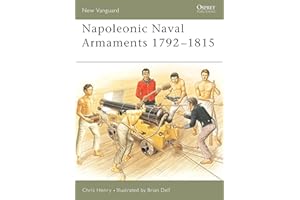 Napoleonic Naval Armaments 1792-1815: No. 90 (New Vanguard)