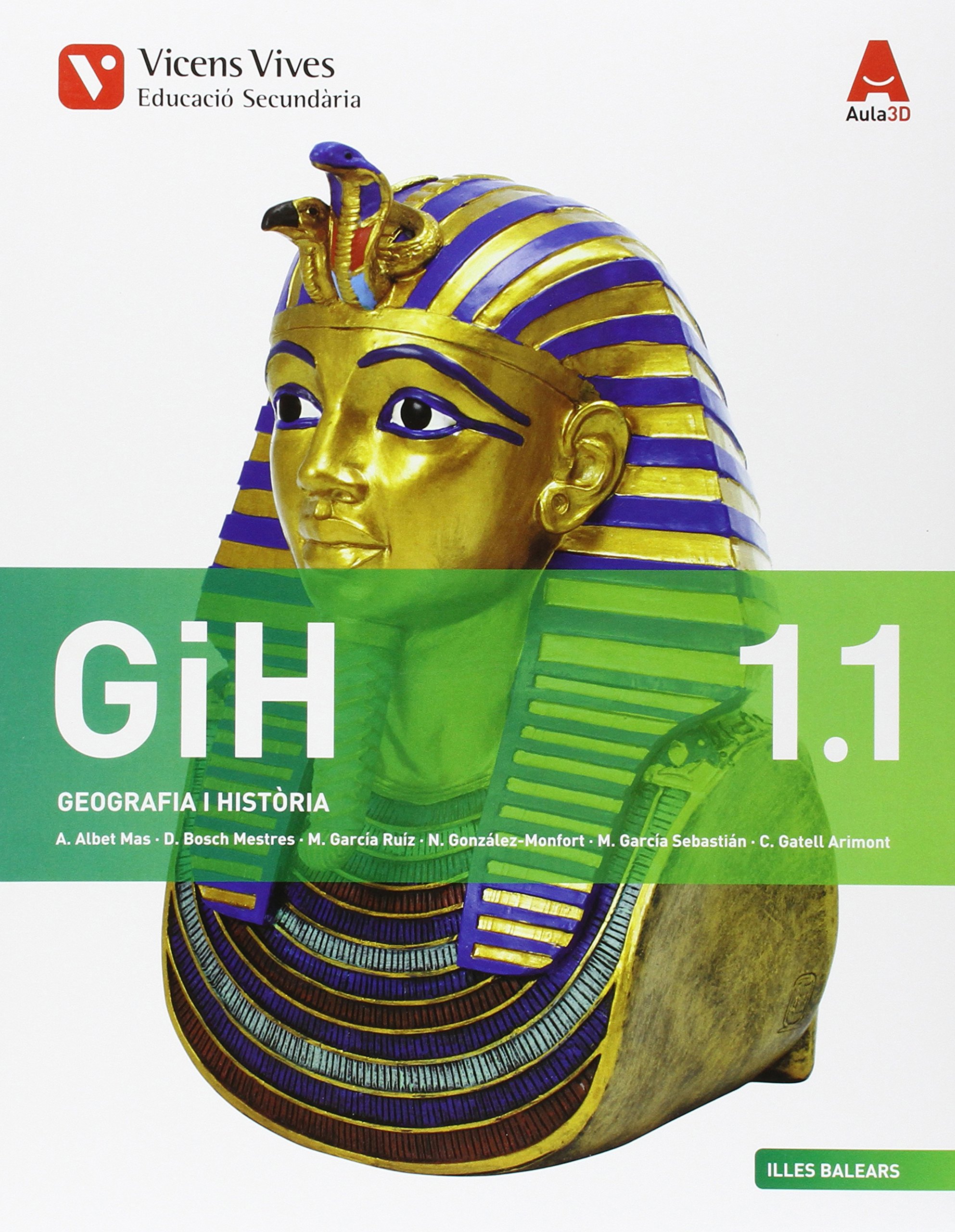 GIH 1 BAL AULA 3D: GiH 1. Illes Balears. Geografia I Història. Llibe 1 I 2. Aula 3D: 000002