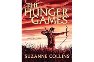 The Hunger Games: Illustrated Edition (the number one global phenomenon now with extraordinary art by Nico Delort): 1