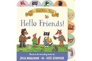 Tales from Acorn Wood: Hello Friends!: A preschool tabbed board book – perfect for little hands
