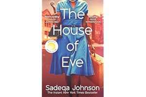 The House of Eve: Totally heartbreaking and unputdownable historical fiction