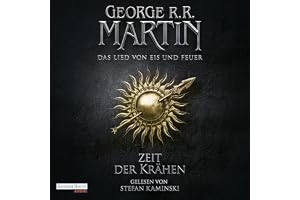 Zeit der Krähen: Das Lied von Eis und Feuer 7