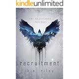 Recruitment: A Dystopian Novel (The Resistance Trilogy Book 1)