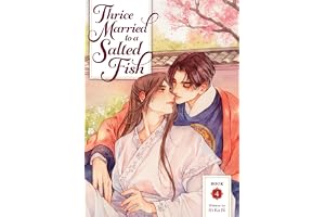 Thrice Married to a Salted Fish (Novel) Vol. 4