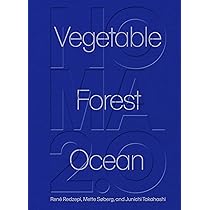 アート・デザイン・音楽 noma 2.0 vegetable forest ocean アート・デザイン・音楽 noma 2.0 vegetable forest ocean Noma